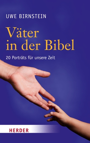 Väter in der Bibel von Birnstein,  Uwe