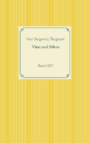 Väter und Söhne von Turgenev,  Ivan Sergeeviç