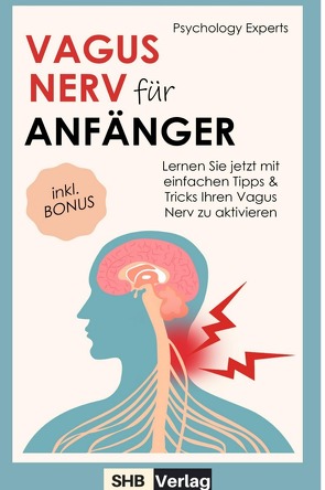 Vagus Nerv für Anfänger von Experts,  Psychology