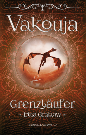 Vakouja – Grenzläufer von Grabow,  Irina