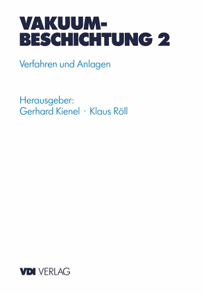 Vakuumbeschichtung von Kienel,  Gerard, Röll,  Klaus