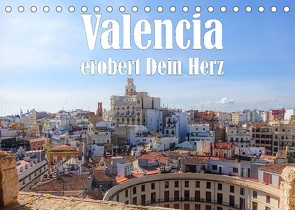 Valencia erobert dein Herz (Tischkalender 2023 DIN A5 quer) von Brunner-Klaus,  Liselotte