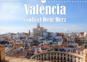 Valencia erobert dein Herz (Wandkalender 2023 DIN A4 quer) von Brunner-Klaus,  Liselotte