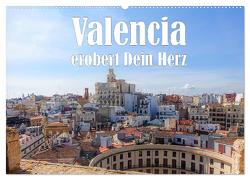 Valencia erobert dein Herz (Wandkalender 2024 DIN A2 quer), CALVENDO Monatskalender von Brunner-Klaus,  Liselotte