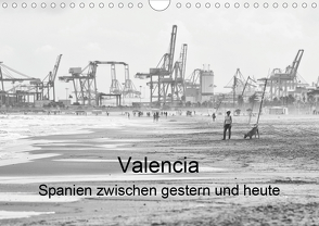 Valencia – Spanien zwischen gestern und heute (Wandkalender 2020 DIN A4 quer) von Sommer,  Hans-Jürgen
