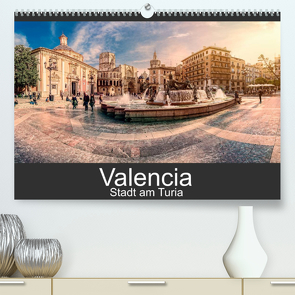 Valencia – Stadt am Turia (Premium, hochwertiger DIN A2 Wandkalender 2023, Kunstdruck in Hochglanz) von Photography,  Hessbeck