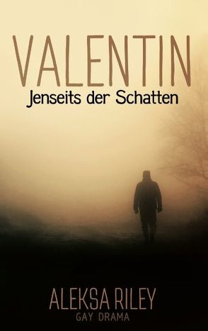 Valentin – Jenseits der Schatten von Riley,  Aleksa