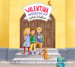 Valentina Wiedehopf – Endlich Schulkind von Appl,  Florian, Flechsig,  Dorothea, Morgenstern,  Friedel, Schlumberger,  Juliane