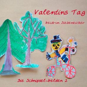 Valentins Tag von Siebeneicker,  Heidrun