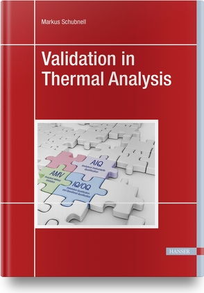 Validation in Thermal Analysis von Schubnell,  Markus