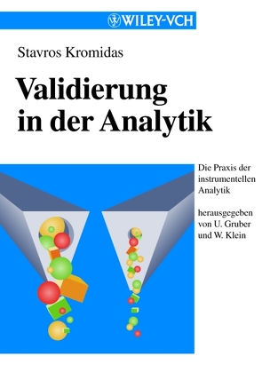 Validierung in der Analytik von Kromidas,  Stavros