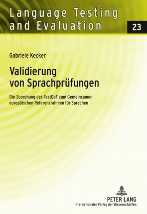 Validierung von Sprachprüfungen von Kecker,  Gabriele