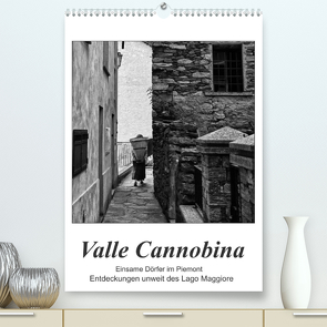 Valle Cannobina – Einsame Dörfer im Piemont (Premium, hochwertiger DIN A2 Wandkalender 2023, Kunstdruck in Hochglanz) von J. Richtsteig,  Walter