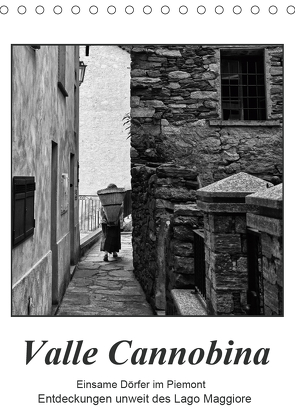 Valle Cannobina – Einsame Dörfer im Piemont (Tischkalender 2021 DIN A5 hoch) von J. Richtsteig,  Walter