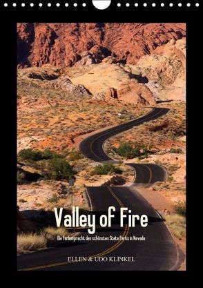 Valley of Fire (Wandkalender immerwährend DIN A4 hoch) von und Udo Klinkel,  Ellen