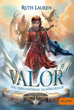 Valor. Die Verschwörung im Königreich von Hirtz,  Isabelle, Illinger,  Maren, Lauren,  Ruth