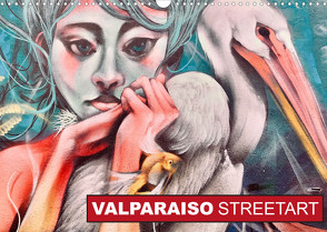 Valparaiso Streetart (Wandkalender 2022 DIN A3 quer) von Isabel Bosch,  Olivia