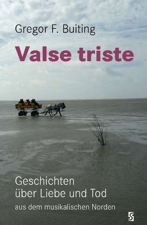 Valse triste von Buiting,  Gregor F.