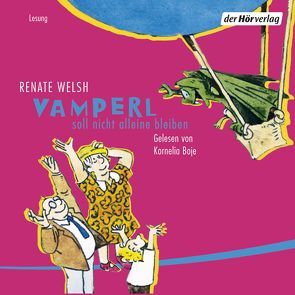 Vamperl soll nicht alleine bleiben von Boje,  Kornelia, Welsh,  Renate