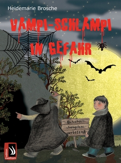 Vampi-Schlampi in Gefahr von Brosche,  Heidemarie, Reheis,  Karin