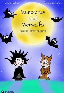 Vampierus und Werwolfo von Lor-Zade,  Sandra, Puchner,  Janine