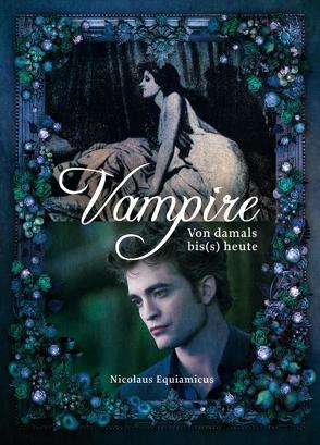 Vampire von Equiamicus,  Nicolaus