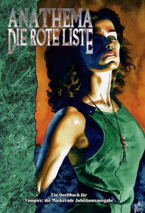 Vampire: Die Maskerade Anathema – Die Rote Liste (V20) von McElroy,  Matt M, Valentinelli,  Monica