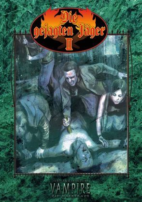 Vampire: Die Maskerade – Die gejagten Jäger II (V20) von Achilli,  Justin, Andrew,  Jason, Doetsch,  Joshua Alan, Gaydos,  Michael, Henley,  Martin, Macklin,  Ryan, McFarland,  Matthew, Sanderson,  Matthew, Soesbee,  Ree, Thomas,  Rich, Webb,  Eddy, Wilson,  Stew