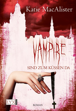 Vampire sind zum Küssen da von Görnig,  Antje, MacAlister,  Katie