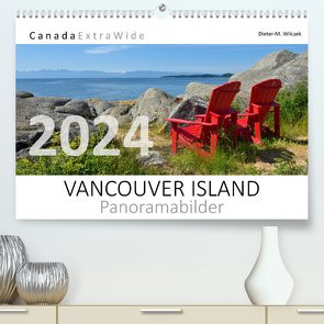 VANCOUVER ISLAND Panoramabilder (Premium, hochwertiger DIN A2 Wandkalender 2024, Kunstdruck in Hochglanz) von Wilczek,  Dieter-M.