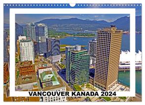 Vancouver Kanada 2024 (Wandkalender 2024 DIN A3 quer), CALVENDO Monatskalender von Berndt,  Stefan