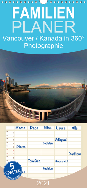 Vancouver / Kanada in faszinierender 360° Panorama-Photographie – Familienplaner hoch (Wandkalender 2021 , 21 cm x 45 cm, hoch) von by AmosArtwork,  Copyright, Portele,  Armin