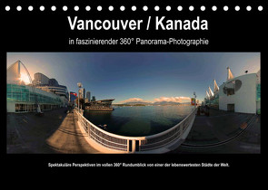 Vancouver / Kanada in faszinierender 360° Panorama-Photographie (Tischkalender 2022 DIN A5 quer) von by AmosArtwork,  Copyright, Portele,  Armin