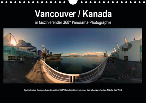 Vancouver / Kanada in faszinierender 360° Panorama-Photographie (Wandkalender 2021 DIN A4 quer) von by AmosArtwork,  Copyright, Portele,  Armin