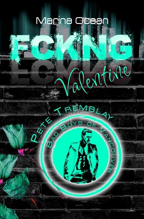 Vancouver Underground / FCKNG Valentine von Ocean,  Marina