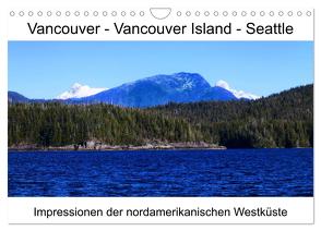 Vancouver – Vancouver Island – Seattle (Wandkalender 2024 DIN A4 quer), CALVENDO Monatskalender von Eberschulz,  Lars