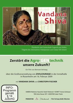 Vandan Shiva – Zerstört die Agro-GENtechnik unsere Zukunft? von Hauschild,  Waldemar, Hillebrand,  Rudolf, Verhaag,  Bertram