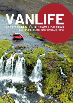 Vanlife Buch von Ziller,  Andrin