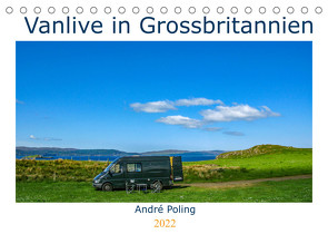 Vanlife in Grossbritannien (Tischkalender 2022 DIN A5 quer) von Poling,  André