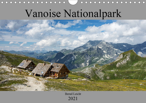 Vanoise Nationalpark (Wandkalender 2021 DIN A4 quer) von Leicht,  Bernd