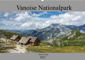 Vanoise Nationalpark (Wandkalender 2022 DIN A2 quer) von Leicht,  Bernd