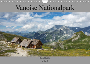 Vanoise Nationalpark (Wandkalender 2023 DIN A4 quer) von Leicht,  Bernd