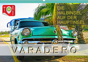 Varadero – Die Halbinsel auf der Hauptinsel (Wandkalender 2023 DIN A2 quer) von Plesky,  Roman