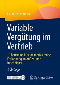 Variable Vergütung im Vertrieb von Kieser,  Heinz-Peter