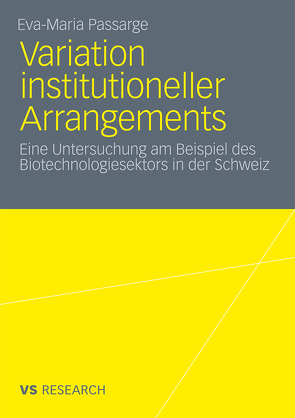 Variation institutioneller Arrangements von Passarge,  Eva-Maria