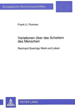 Variationen über das Scheitern des Menschen von Pommer,  Frank