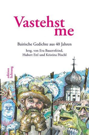 Vastehst me von Bauernfeind,  Eva, Ettl,  Hubert, Pöschl,  Kristina