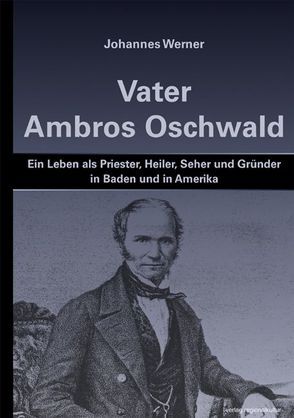 Vater Ambros Oschwald von Moris,  Johan, Werner,  Johannes