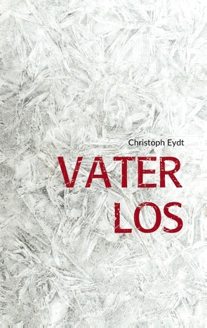 Vater Los von Eydt,  Christoph