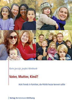 Vater, Mutter, Kind? von Entleitner,  Christine, Heintz-Martin,  Valerie, Jurczyk,  Karin, Klinkhardt,  Josefine, Langmeyer,  Alexandra, Possinger,  Johanna